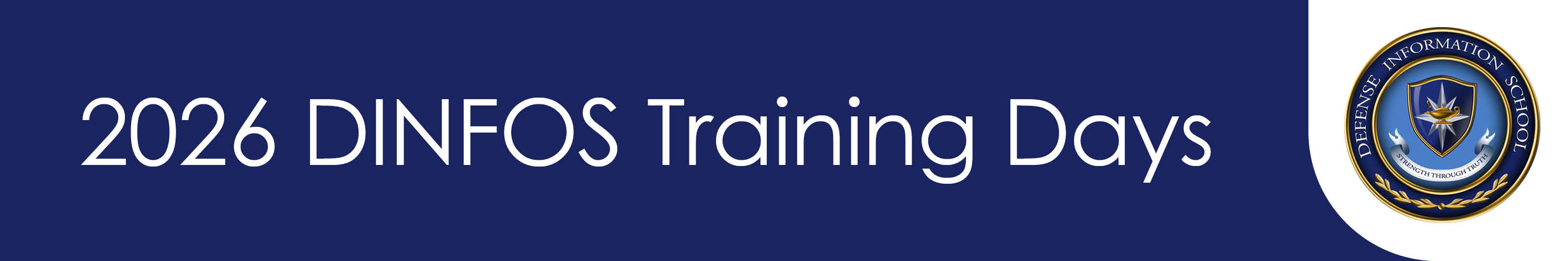 Title banner for 2025 DINFOS Training Days webpage with DINFOS logo