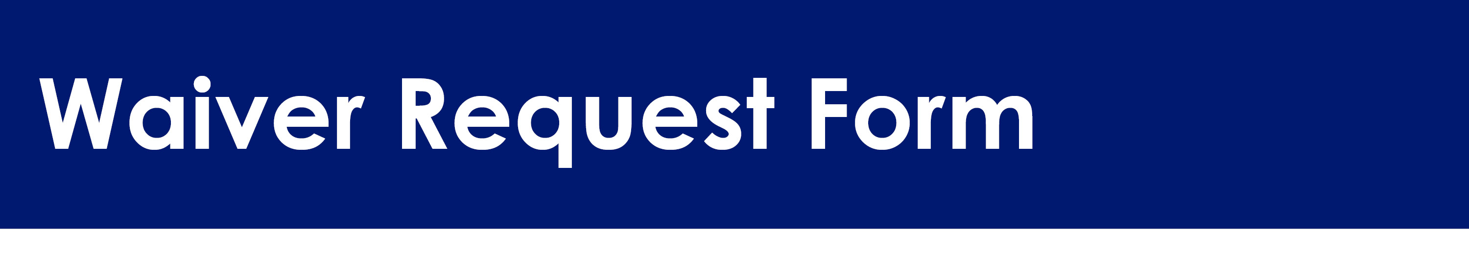 Waiver Request Form